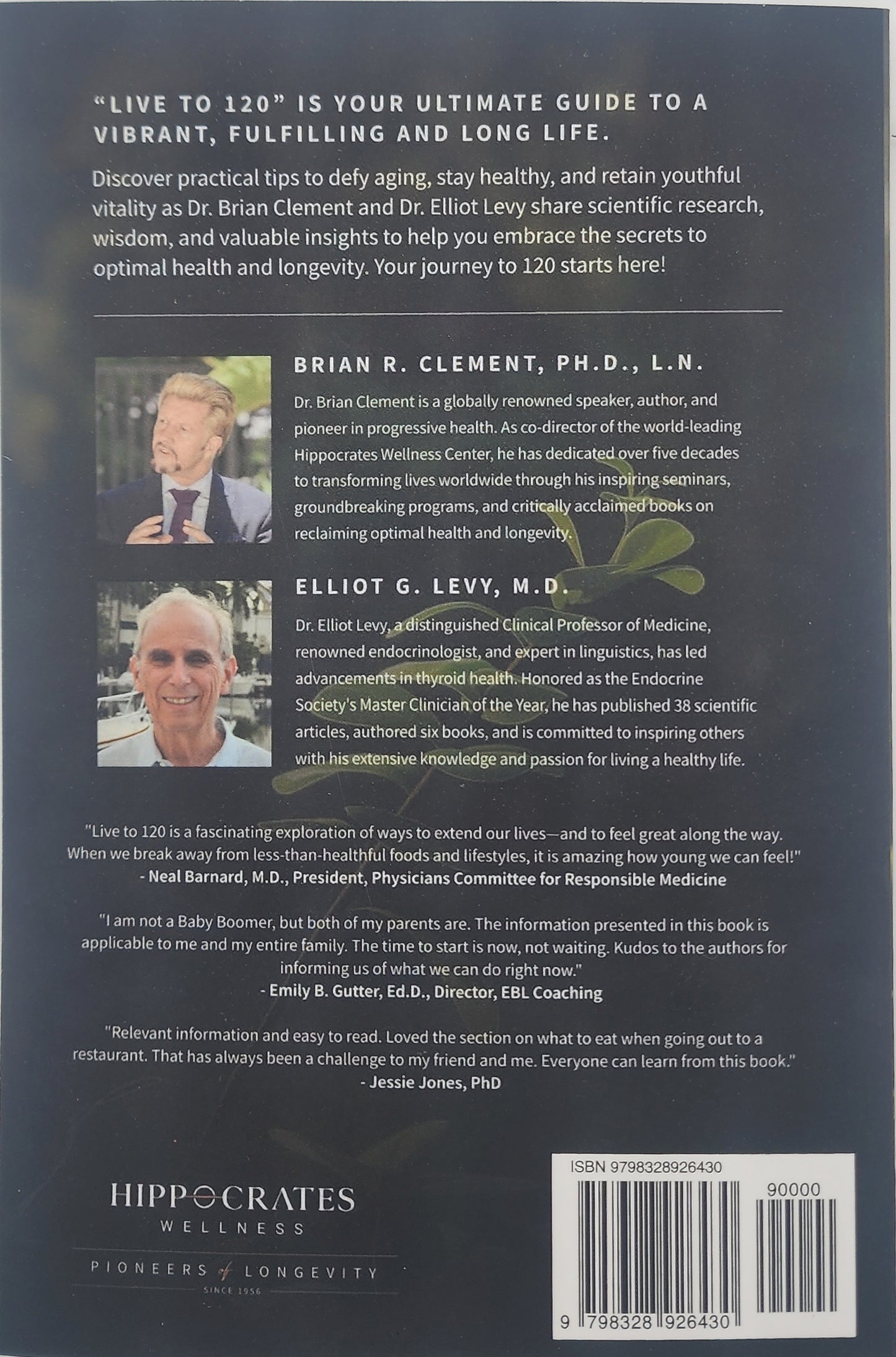 Live To 120: A Proven Protocol For Baby Boomers Paperback