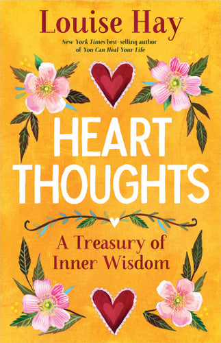 Louise Hay Heart Thoughts