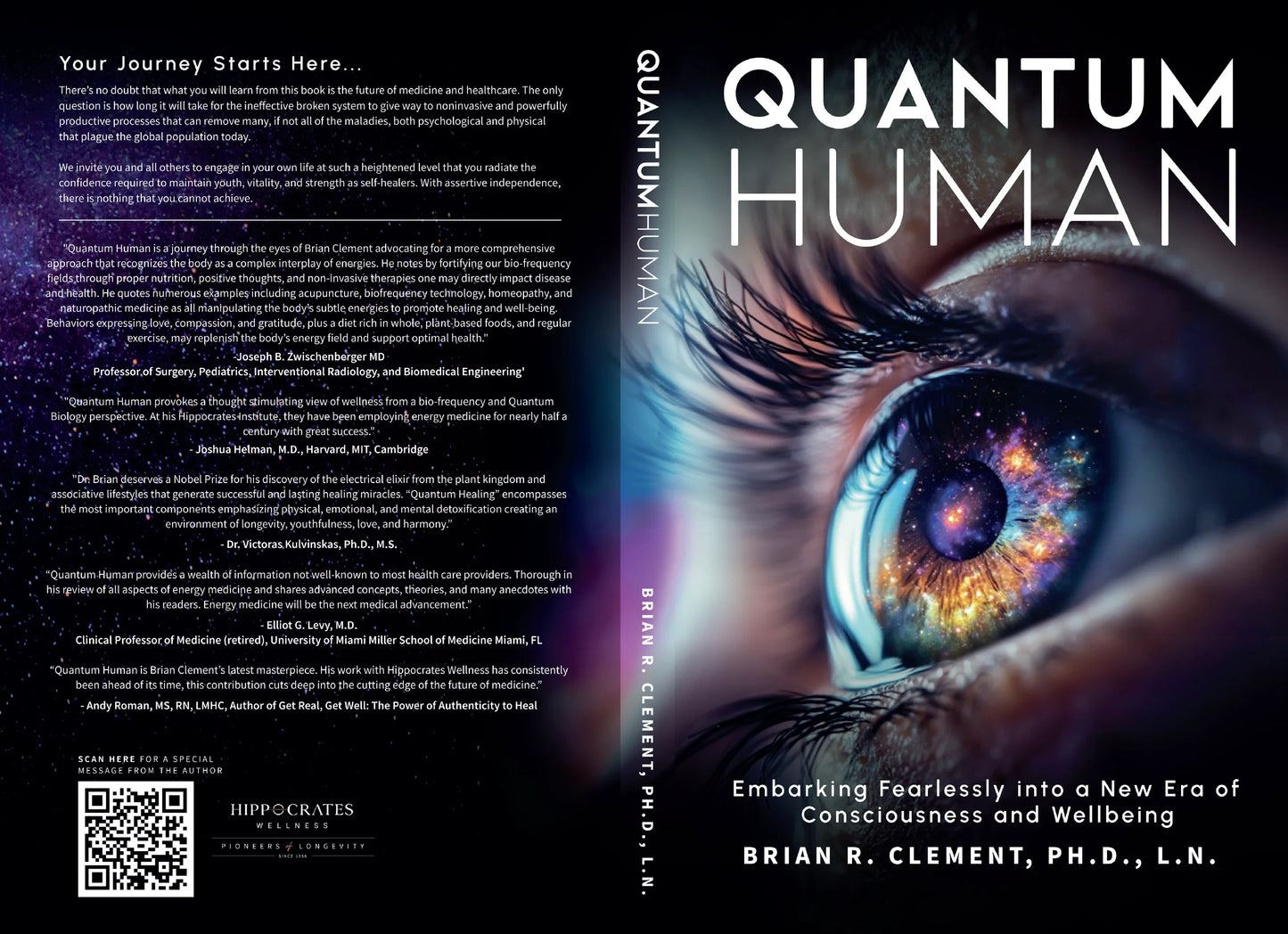 Quantum Human: Embarking Fearlessly Into A New Era Of Consciousness And Wellbeing, Clement, Brian R.