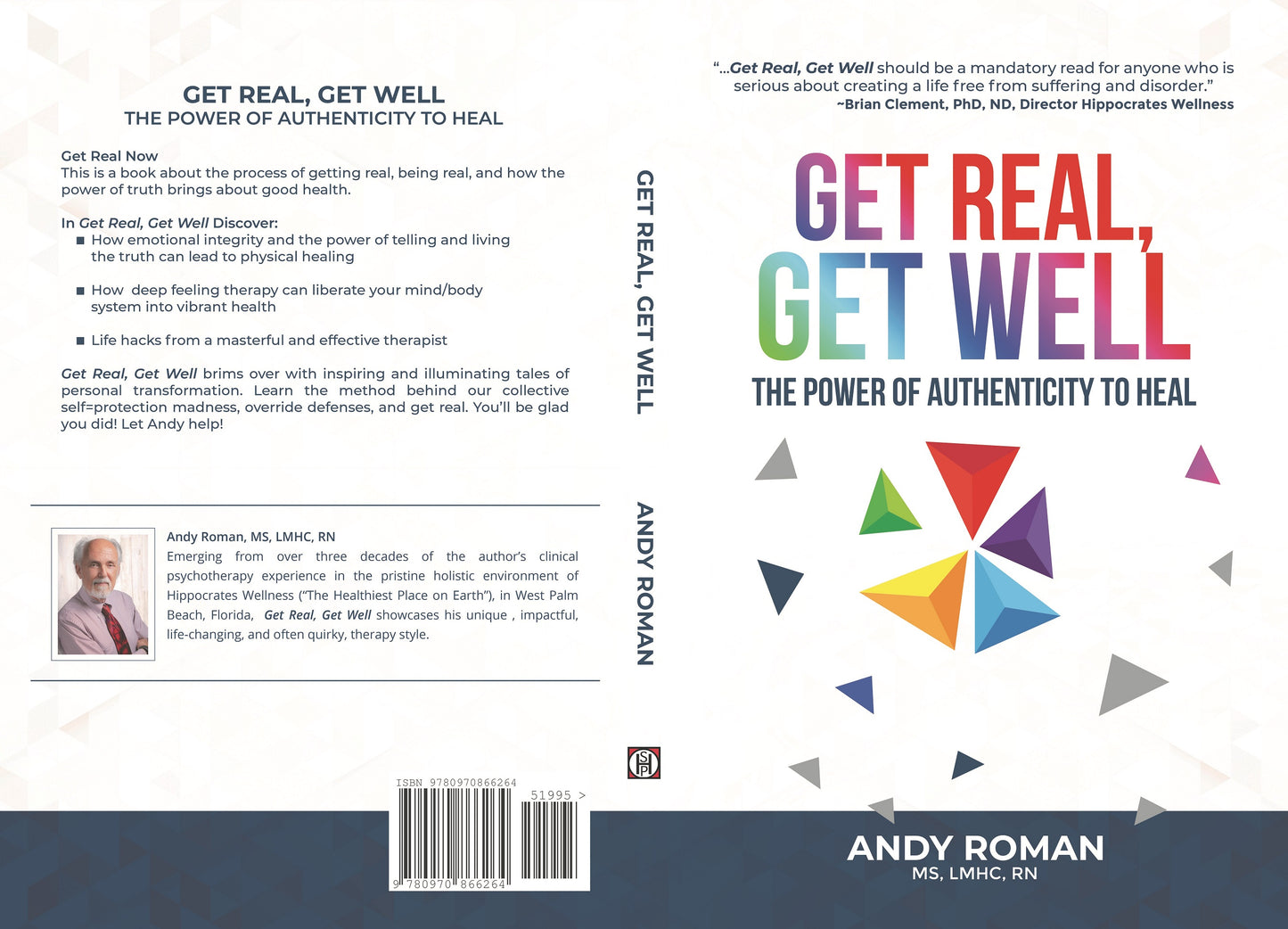 Get Real, Get Well, The Power of Authenticity to Heal