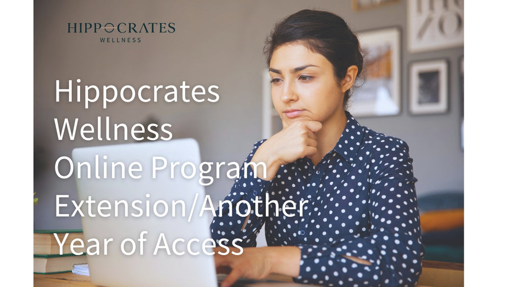 Hippocrates Wellness Online Program Extension/Another Year of Access