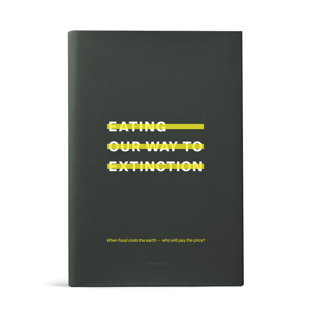 Eating Our Way To Extinction - Understanding The Problems & Solutions