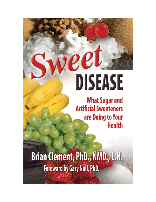 Sweet Disease by Brian Clement