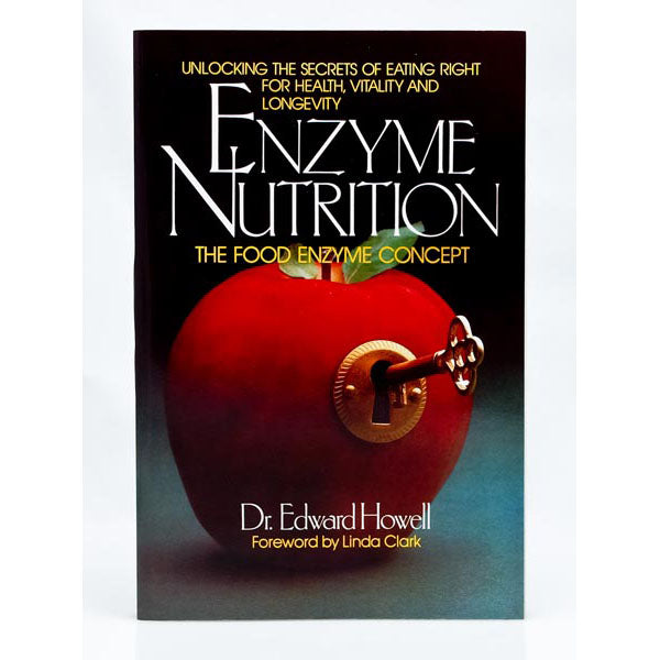 
                  
                    Enzyme Nutrition, the Food Enzyme Concept, Unlocking the Secrets
                  
                